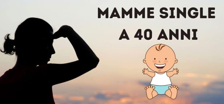 Read more about the article Mamme single a 40 anni: ho cercato un uomo per fare un figlio